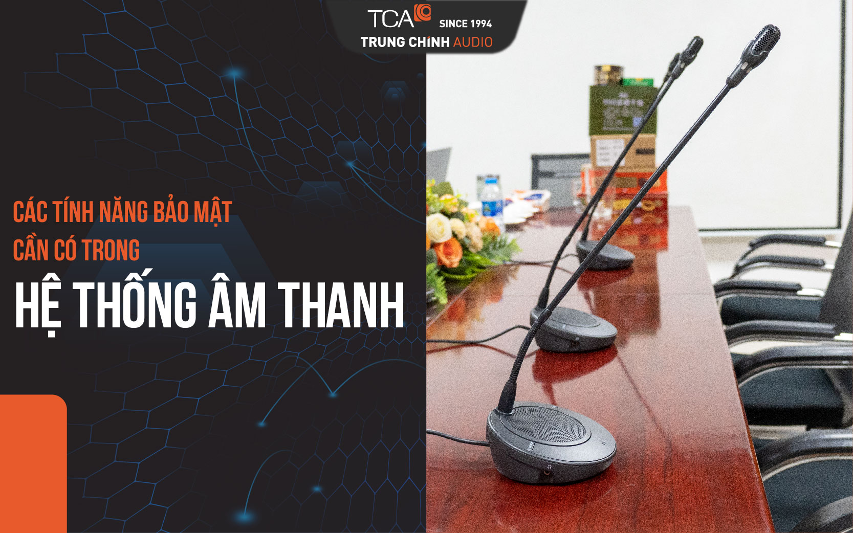 Các tính năng bảo mật cần có trong hệ thống âm thanh