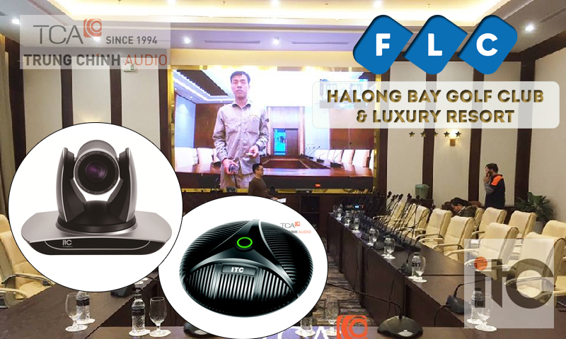 Thiết bị hội nghị trực tuyến ITC: FLC Hạ Long Bay