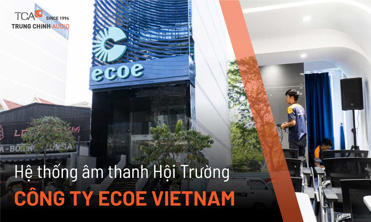 Dàn âm thanh hội trường sân khấu 100m2 tại Văn phòng công ty ECOE Vietnam