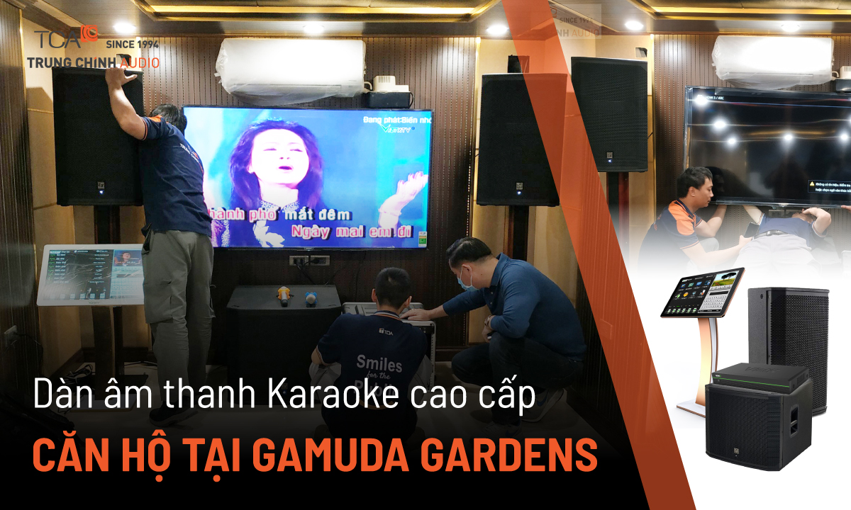 Âm thanh karaoke EV EKX giải trí biệt thự chung cư cao cấp KĐT Gamuda Gardens, Hà Nội