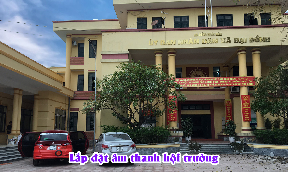 Lắp đặt bộ dàn âm thanh hội trường tại UBND xã Đại Đồng, Thạch Thất, TP. Hà Nội
