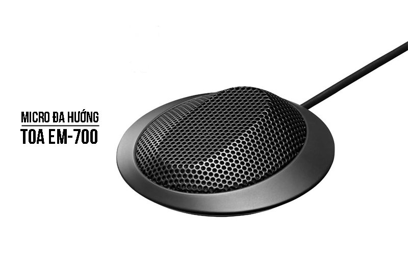 Micro hội nghị đa hướng TOA EM-700