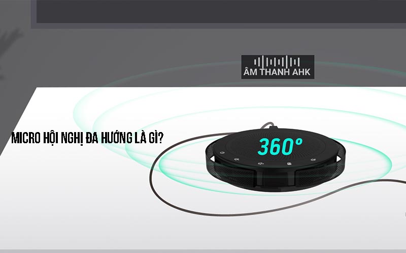 Micro hội nghị đa hướng là gì?