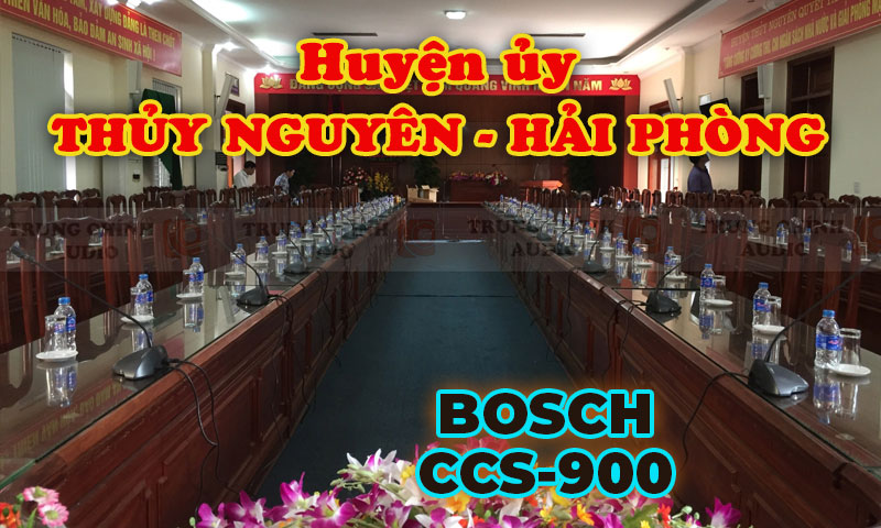 Hệ thống hội thảo Bosch CCS900 âm thanh phòng họp Huyện ủy Thủy Nguyên, Hải Phòng