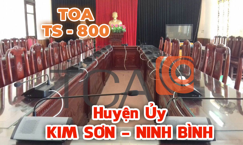 Hệ thống hội thảo không dây TOA TS-800 âm thanh phòng họp Huyện ủy Kim Sơn, Ninh Bình