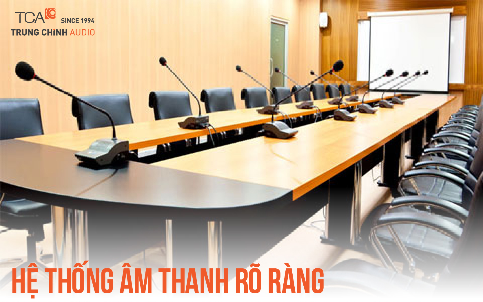 Hệ thống âm thanh rõ ràng