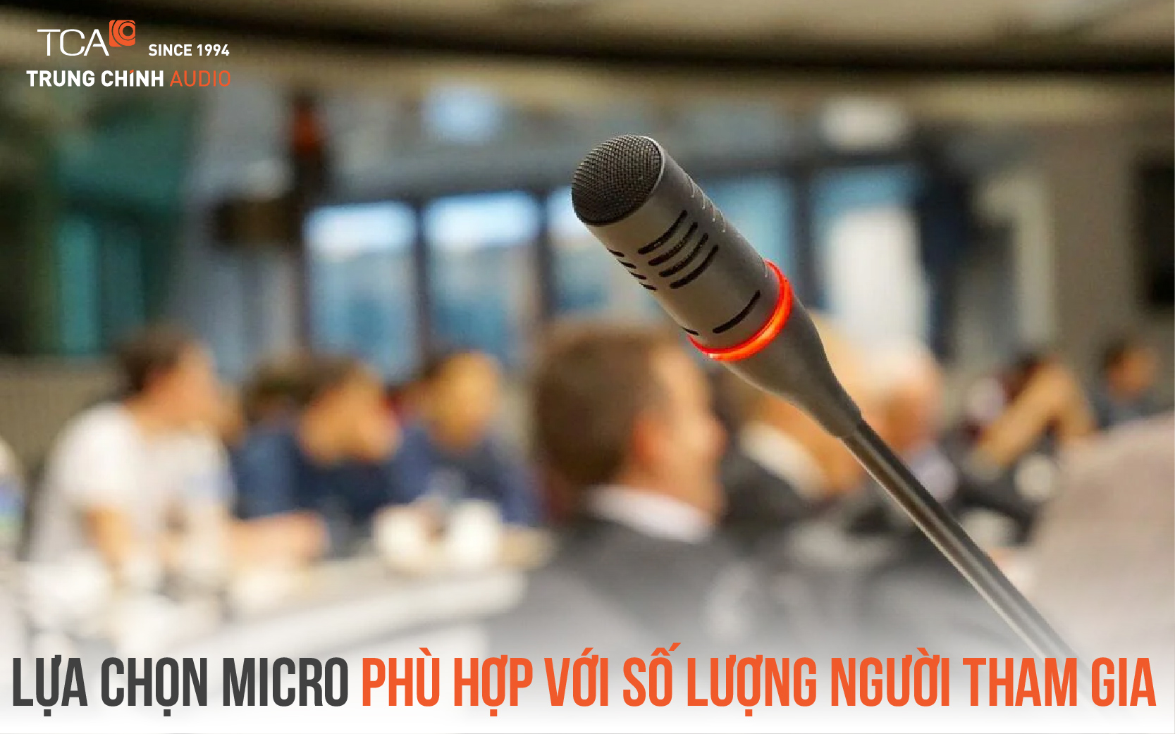 Lựa chọn micro phù hợp