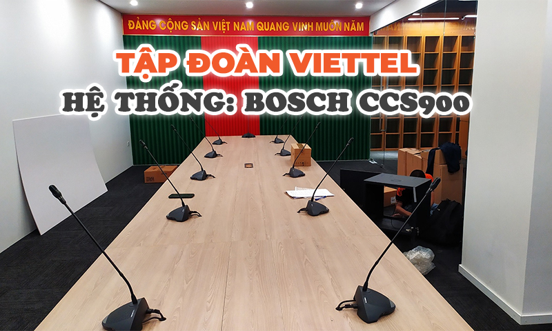 Lắp đặt hệ thống hội thảo BOSCH CCS900: Tập đoàn Viễn thông Viettel, Cyberspace Center