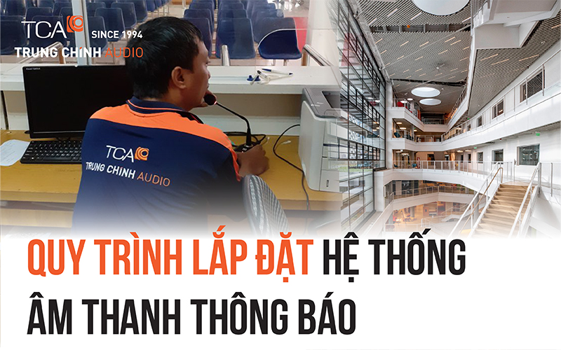 Quy trình lắp đặt hệ thống âm thanh thông báo