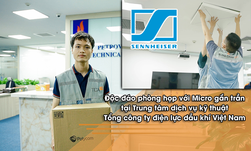 Micro Hội Thảo SENNHEISER âm thanh phòng họp Tổng công ty Dầu Khí Việt Nam