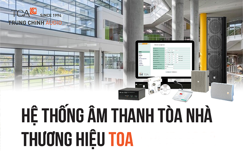 Hệ thống âm thanh thông báo và phát nhạc TOA