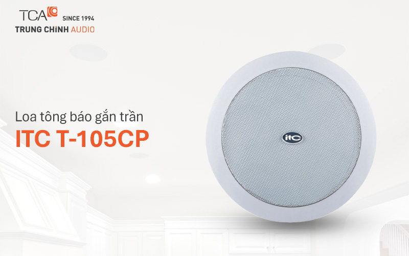 Loa thông báo gắn trần ITC T-105CP