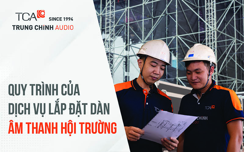 Quy trình lắp đặt dàn âm thanh hội trường