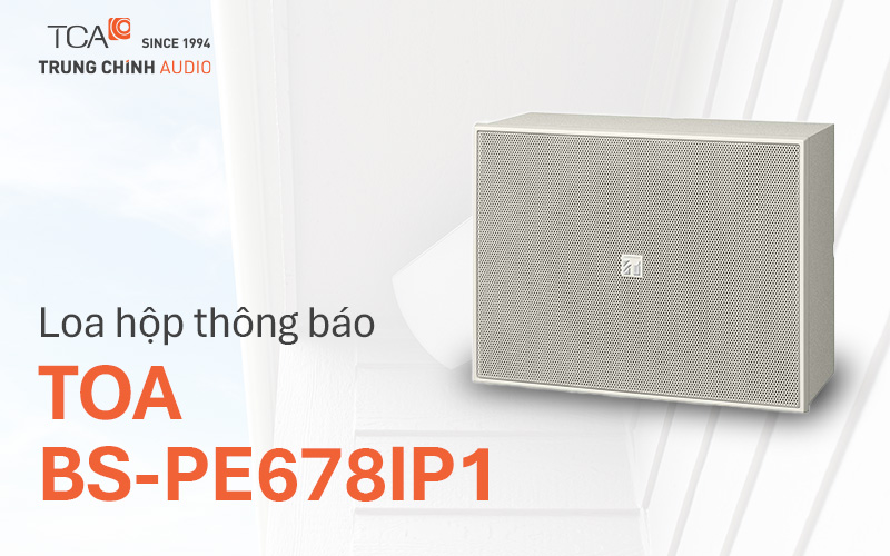 Loa hộp thông báo TOA BS-PE678IP1