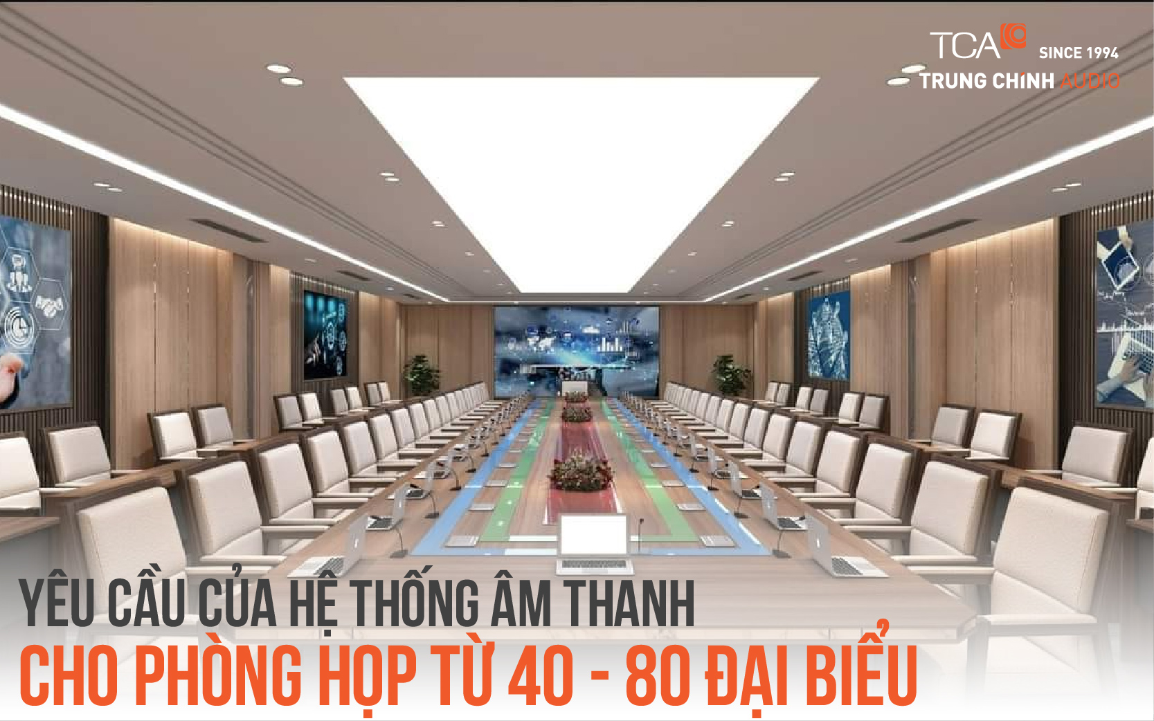 Phòng họp từ 40 - 80 đại biểu