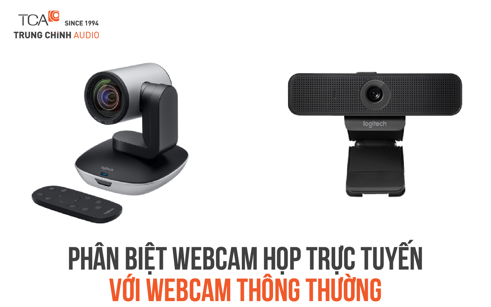Phân biệt webcam họp trực tuyến với webcam thông thường