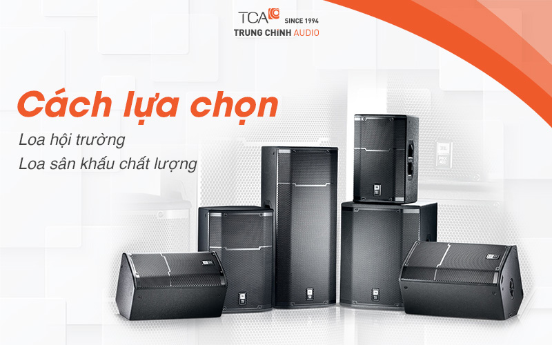 Cách lựa chọn loa hội trường