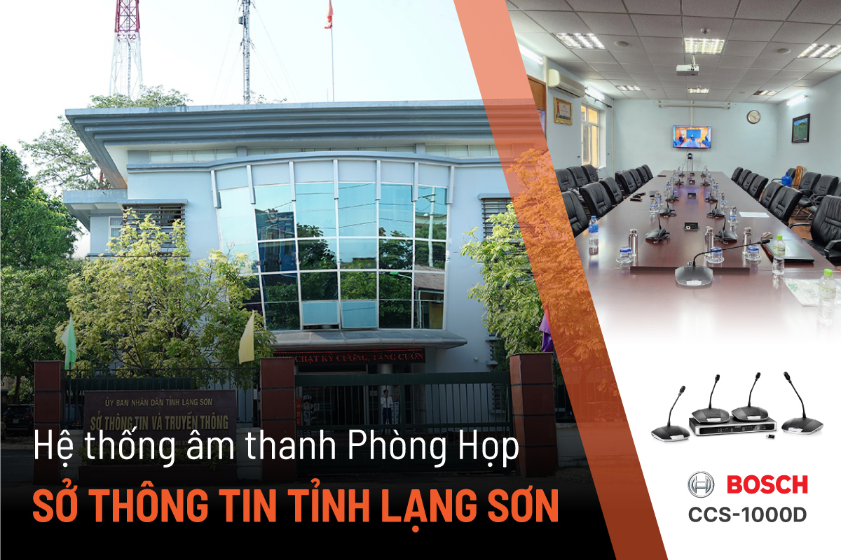 Hệ thống âm thanh phòng họp BOSCH CCS1000D tại Sở thông tin tỉnh Lạng Sơn