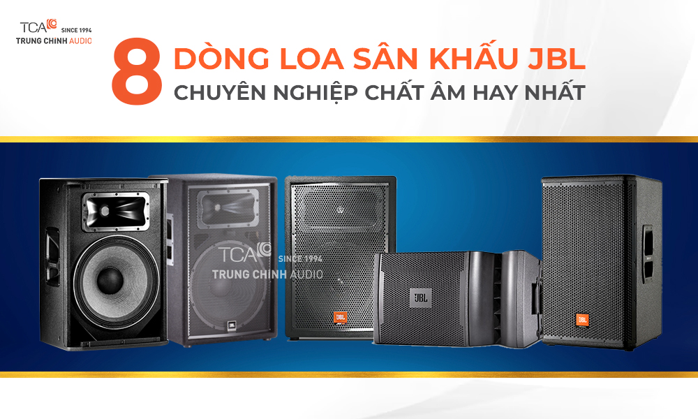 8 dòng loa sân khấu ngoài trời JBL chuyên nghiệp chất âm hay nhất hiện nay