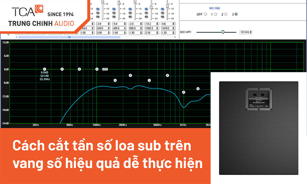 Cách cắt tần số loa sub trên vang số hiệu quả dễ thực hiện