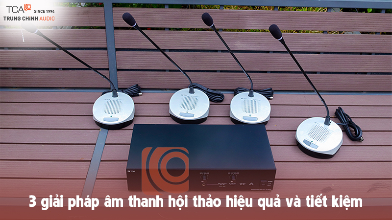3 giải pháp âm thanh hội thảo hiệu quả và tiết kiệm chi phí cho doanh nghiệp vừa và nhỏ