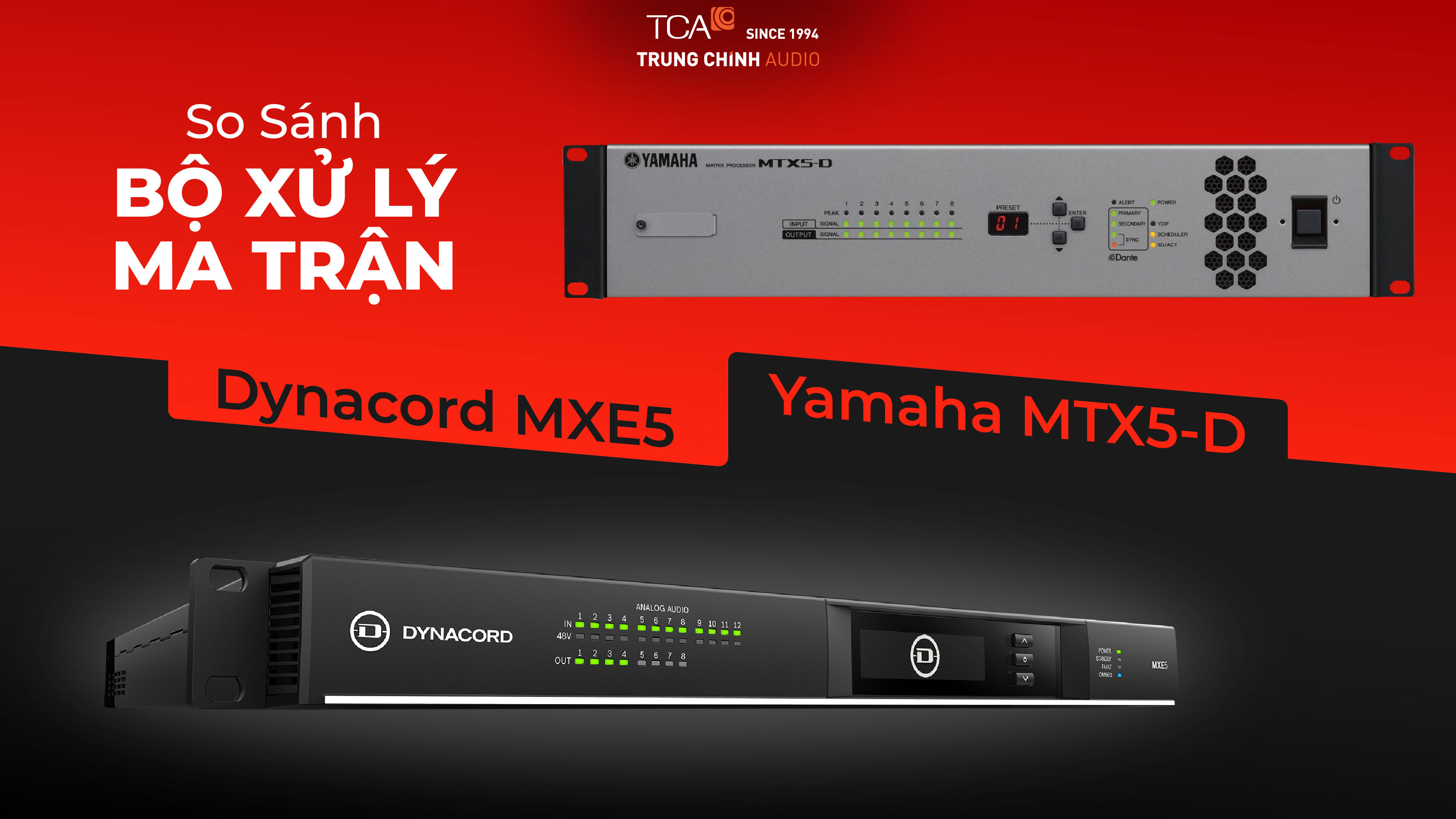 So sánh bộ xử lý ma trận Dynacord MXE5 và Yamaha MTX5-D