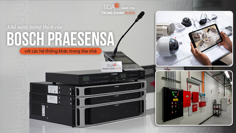 Giải pháp âm thanh thông báo Bosch Praesensa linh hoạt kết nối với mọi hệ thống