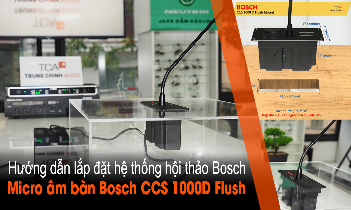 Hướng dẫn lắp đặt micro âm bàn Bosch CCS 1000D Flush