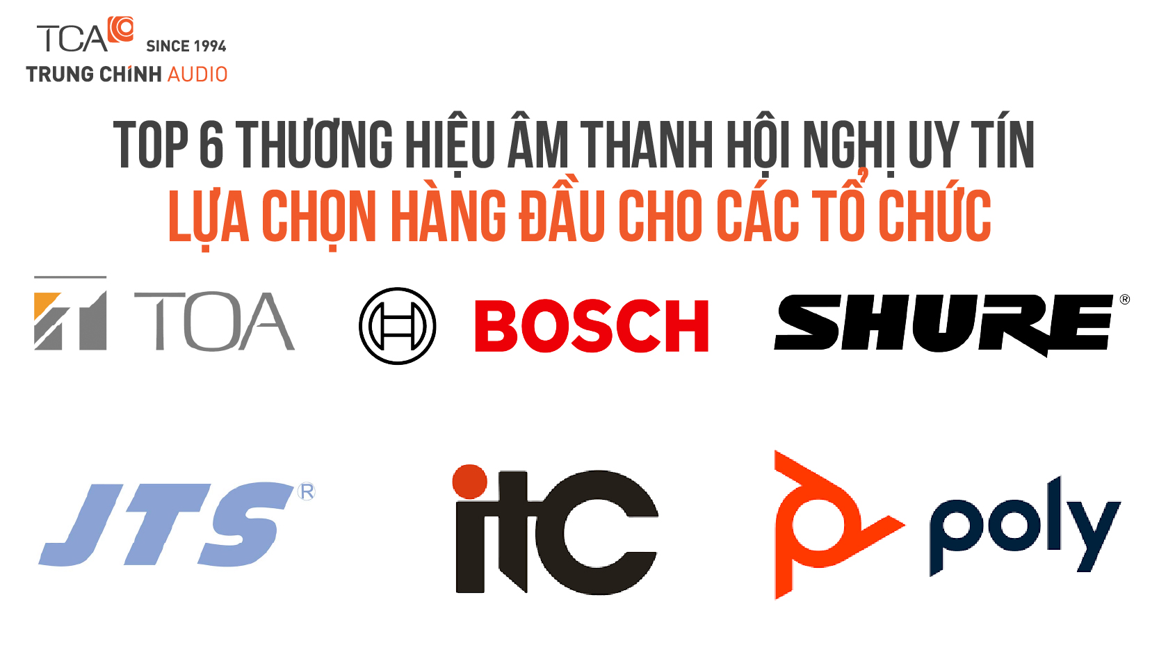 Top 6 thương hiệu âm thanh hội nghị uy tín - Lựa chọn hàng đầu cho các tổ chức