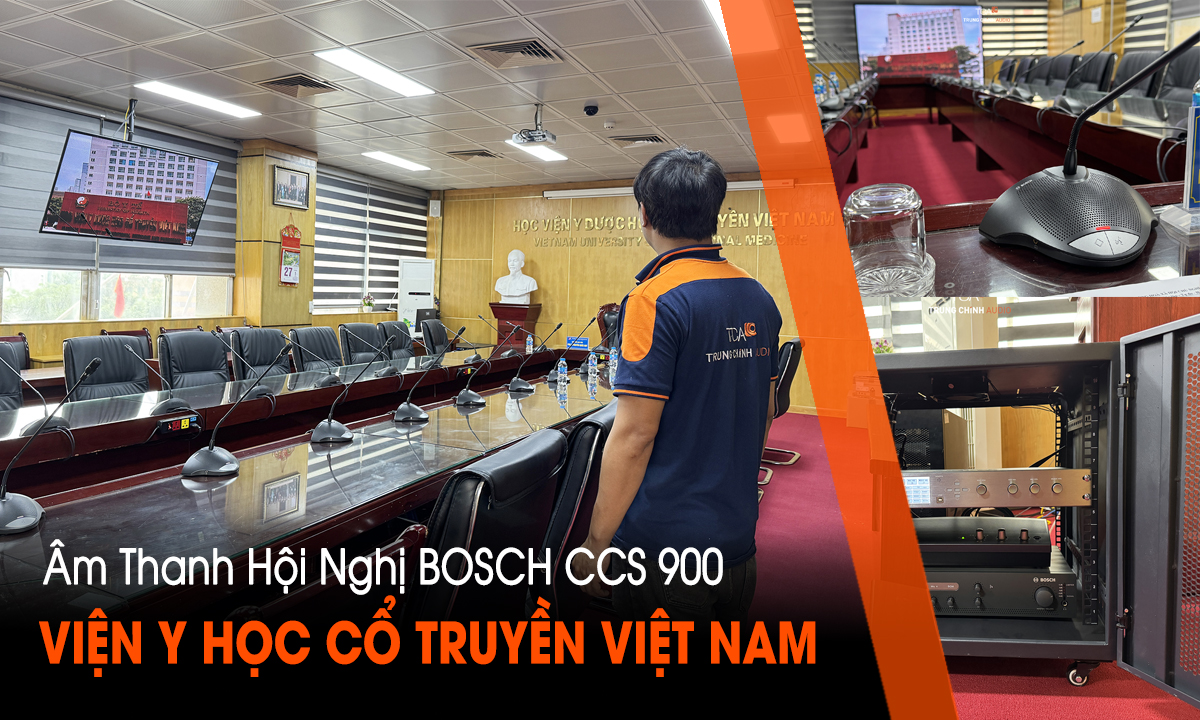 Lắp đặt Âm thanh hội nghị Bosch CCS 900 tại Viện Y học cổ truyền Việt Nam