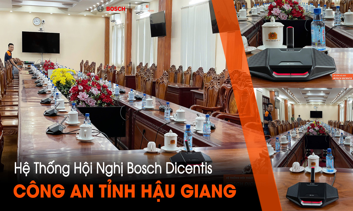 Hệ thống hội nghị thông minh Bosch Dicentis: Công an tỉnh Hậu Giang