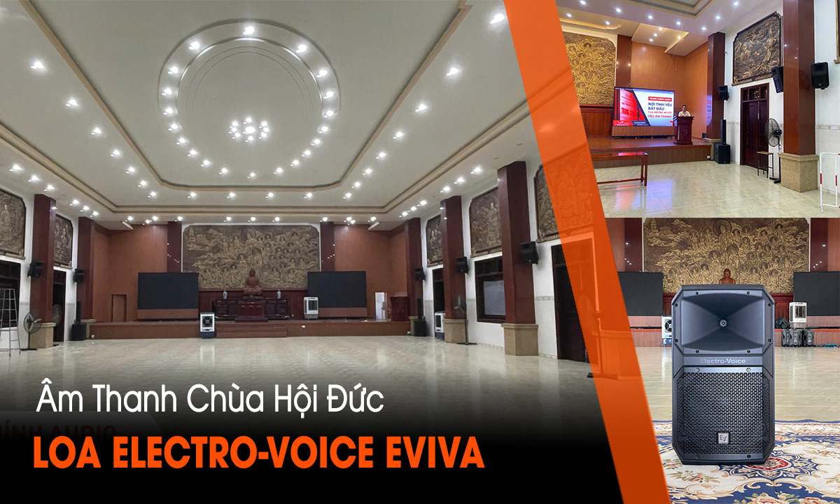 Lắp đặt loa Electro-Voice EVIVA âm thanh chùa Hội Đức, tỉnh Vĩnh Long