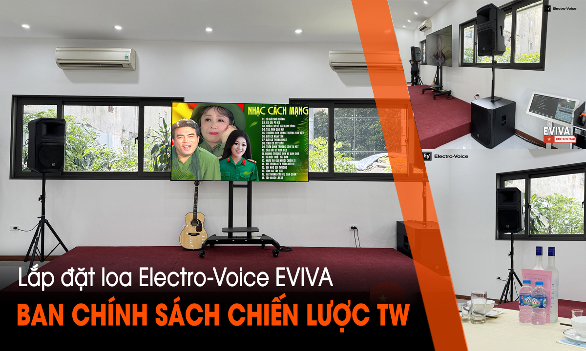 Lắp đặt loa Electro-Voice EVIVA 15P & EVIVA 18SP tại: Ban chính sách chiến lược TW