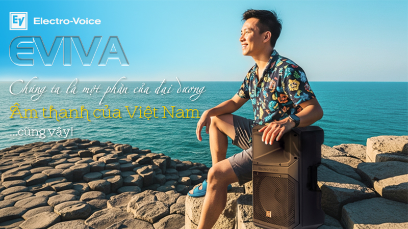 Loa Electro-Voice EVIVA chinh phục Gềnh Đá Đĩa: Nơi âm thanh giao hòa cùng kỳ quan Phú Yên