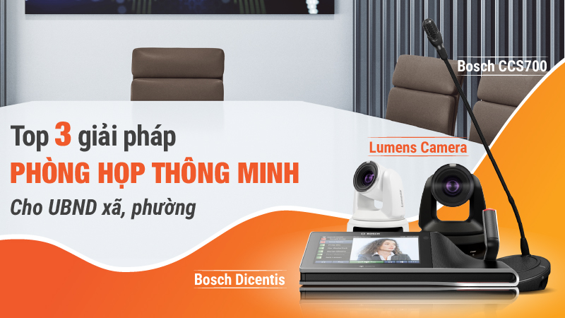 Top 3 giải pháp phòng họp thông minh cho UBND xã/phường