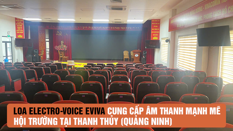 Loa Electro-Voice EVIVA mang đến âm thanh mạnh mẽ cho hội trường tại Thanh Thủy (Quảng Ninh)