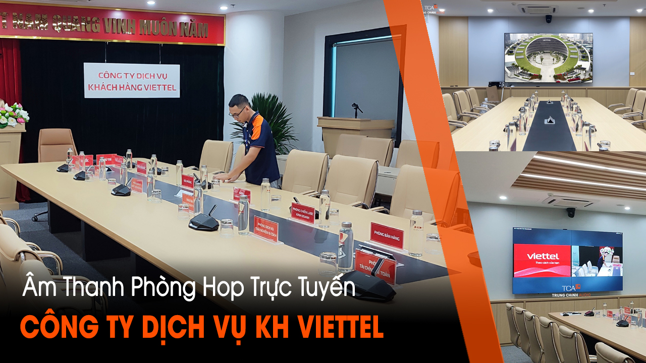 Âm thanh phòng họp trực tuyến Bosch Dicentis & Camera Lumens cho Công ty DVKH VIETTEL