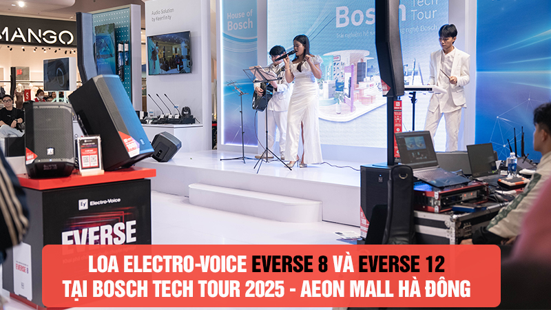 TTTM Aeon Mall Hà Đông xuất hiện loa Everse 8 và Everse 12 tại sự kiện Bosch Tech Tour 2025