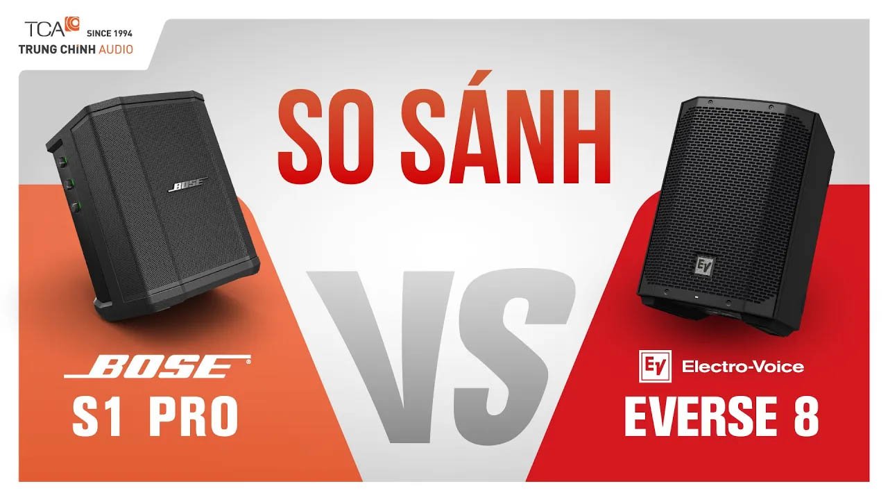 So sánh loa di động Bluetooth EV Everse 8 & Bose S1 Pro