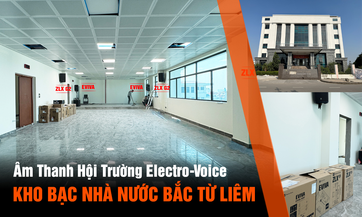 Âm thanh hội trường loa EVIVA, ZLX G2 cho kho bạc nhà nước Bắc Từ Liêm