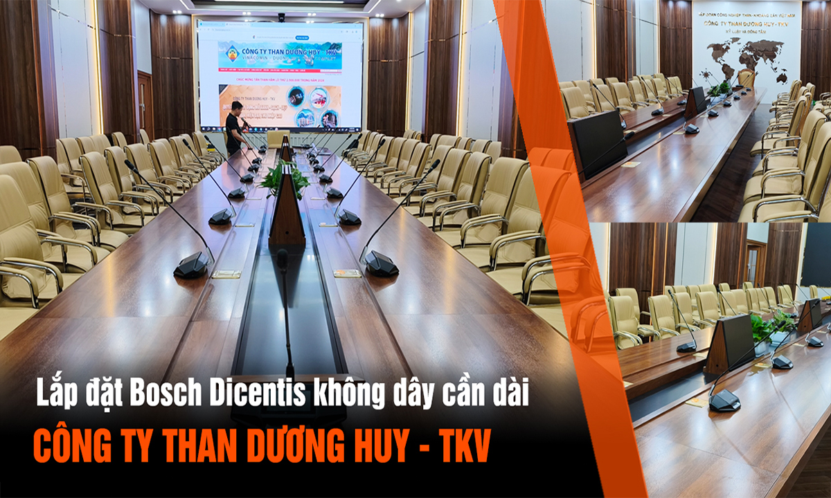 Lắp đặt âm thanh hội thảo không dây Bosch Dicentis cần dài cho công ty Than Dương Huy - TKV