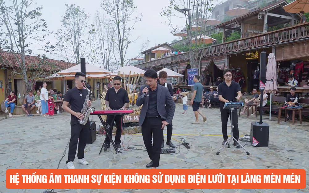Hệ thống âm thanh sự kiện không sử dụng điện lưới tại Làng Mèn Mén