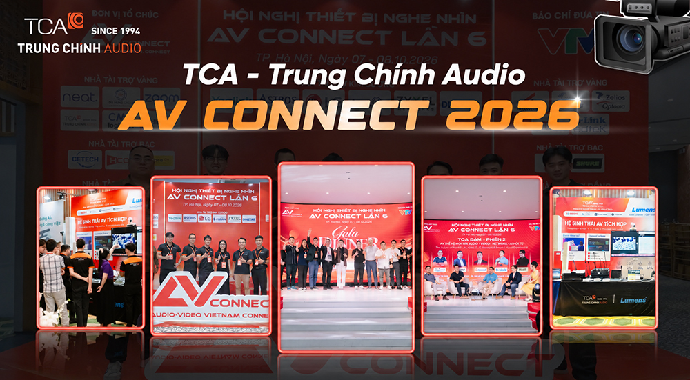 TCA – Trung Chính Audio & Lumens tạo dấu ấn tại AV Connect 2026 với hệ sinh thái AV tích hợp
