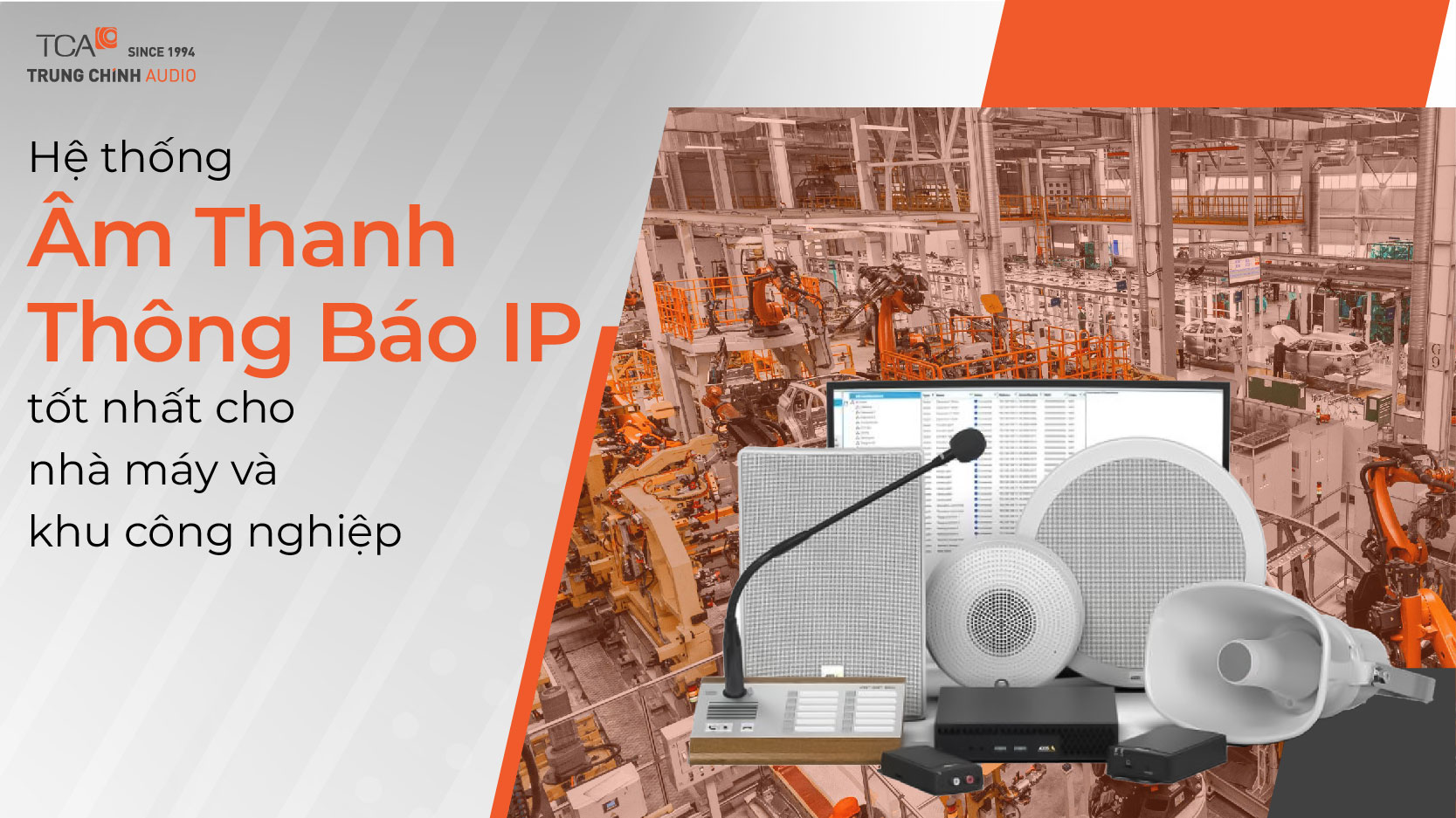 Giải pháp âm thanh thông báo IP trong các khu công nghiệp